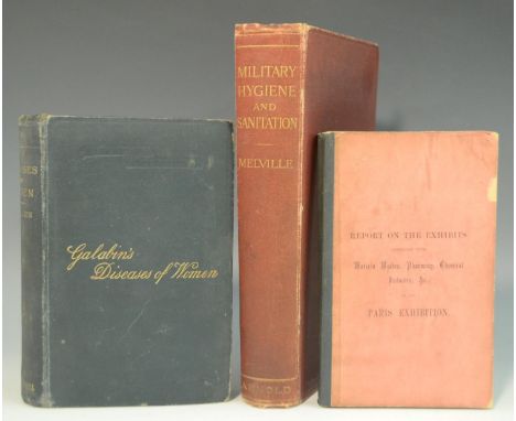 Medicine - Paul (B.H.), Holmes (E.H.) and Passmore (E.M.), Universal International Exhibition, Paris, 1878: Report on the Exh