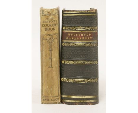 Beeton, Mrs Isabella: The Book of Household Management; Comprising information for the Mistress, Housekeeper, Cook, Kitchen M