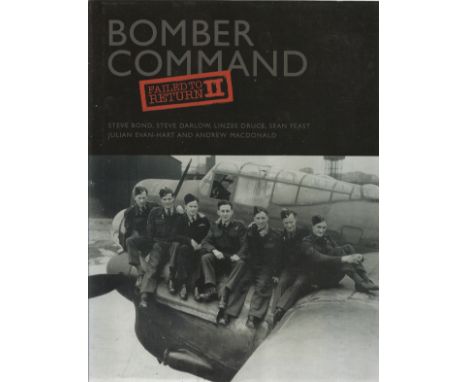 Steve Bond, Steve Darlow, Linzee Druce, Sean Feast, Julian Evan-Hart and Andrew Macdonald. Bomber Command. Failed To Return 2