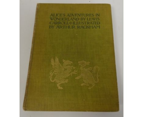 RACKHAM ARTHUR (Illus).  Alice's Adventures in Wonderland. Col. plates. Orig. green cloth gilt, rubbing & wear. N.d. but owne