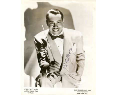 CALLOWAY CAB: (1907-1994) American jazz singer and bandleader, associated with the Cotton Club in Harlem. Signed 8 x 10 photo