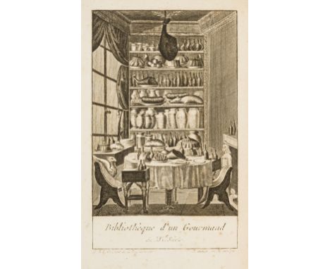 France.- Grimod De La Reyniere (Alexandre Balthazar Laurent) Almanach des Gourmands, for the years 1-4 and 6 (i.e. 5 vol. of 