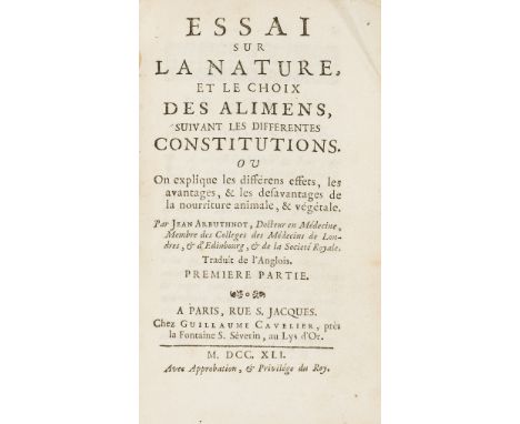 NO RESERVE Arbuthnot (John) Essai sur la nature et le choix des alimens suivant les differentes constitutions, 2 parts in 1, 