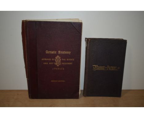 Art &amp; Illustration. Two titles. Sparkes, John C. L. - A Manual of Artistic Anatomy, &amp;c. London: 1901, 2nd edition. Di