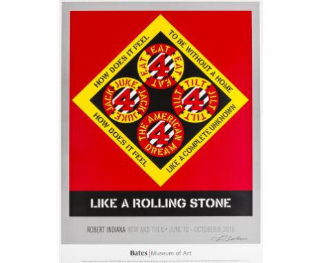 NO RESERVE Robert Indiana (1928-2018)Like a Rolling StoneOffset lithograph printed in colours, 2016, numbered from the editio