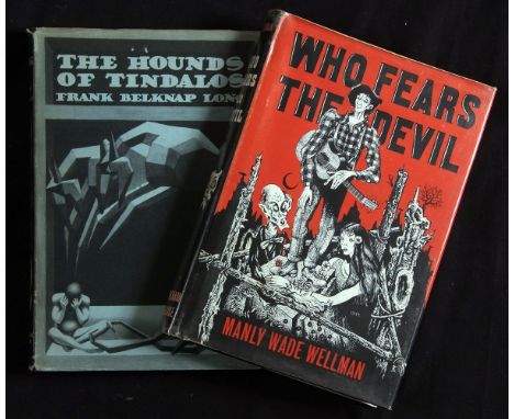 MANLY WADE WELLMAN: WHO FEARS THE DEVIL, Wisconsin, Arkham House, 1963 (2000), 1st edn, orig cl, d/w + FRANK BELKNAP LON: THE