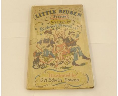 RICHARD STRACHEY: LITTLE REUBEN STORIES, ill G H Edwin Downs, L & NY, Transatlantic Arts Co, [1943], 1st edn, col'd frontis, 