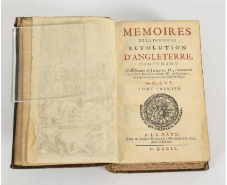                    MR. L.B.T,     "Memoires de La Derniere Revolution D'Angleterre"Chez les Freres L'Honore. La Haye. 1702. 