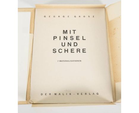                     GROSZ,             George    "Mit Pinsel und Schere - 7 MaterialisationenMalik-Verlag. Berlin. 1922. 32 x