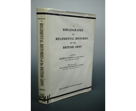 A Bibliography of Regimental Histories of the British Army, The London Stamp Exchange, 1988, (ex-lib)