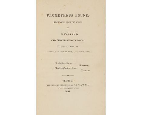 [Browning (Elizabeth Barrett)] Prometheus Bound, Translated from the Greek of Aeschylus, first edition, half-title with short