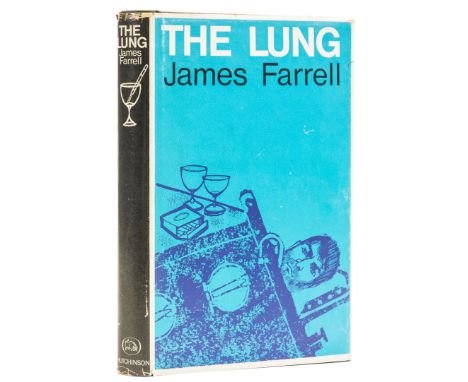 Farrell (J.G.) The Lung, first edition, signed presentation inscription from the author "For Sandy with love from James Farre