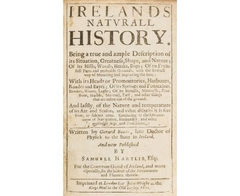 Ireland.- Boate (Gerard) Irelands Naturall History. Being a true and ample description of its situation, greatness, shape, an
