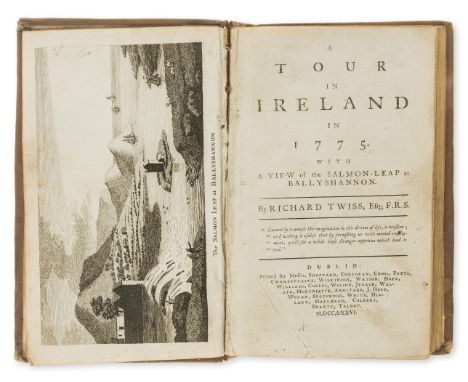 Ireland.- Twiss (Richard) A Tour in Ireland in 1775, first Dublin edition, engraved frontispiece of "A View of the Salmon-Lea