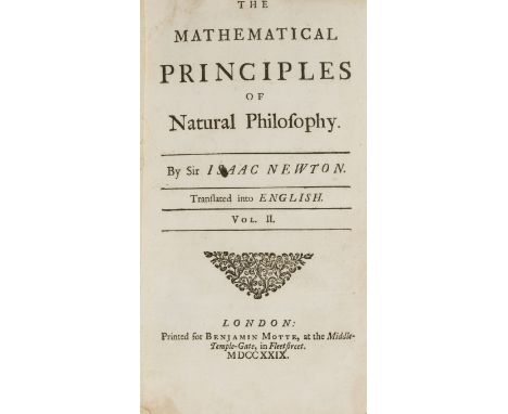 Newton (Sir Isaac) The Mathematical Principles of Natural Philosophy, vol.2 only (of 2), first edition in English, lacking en