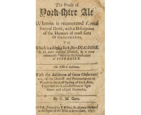 Food & drink.- M[eriton] (G[eorge]) The praise of York-shire ale wherein is enumerated several sorts of drink, with a discrip