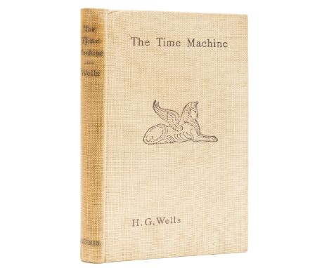 Wells  (H.G.) The Time Machine, first edition, first issue with 16pp advertisements including those for 'The Manxman' and 'Th