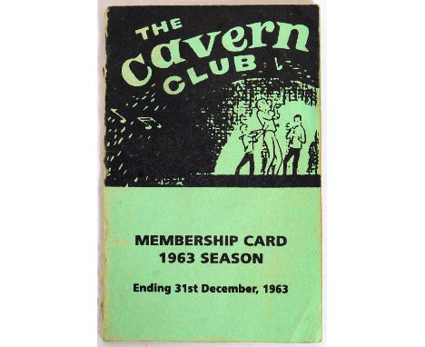 A UNIQUE BEATLES CAVERN CLUB MEMBERSHIP CARD; A fantastic and rare original 1963 Season Cavern Club membership card. The inte