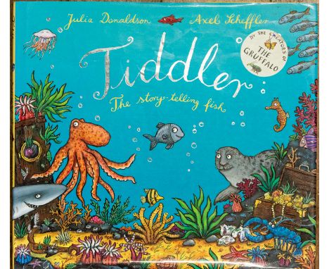 DONALDSON, Julia &amp; SCHEFFLER, Axel (Illus.). Tiddler: The Story-Telling Fish, first edition, first printing, SIGNED by Ju