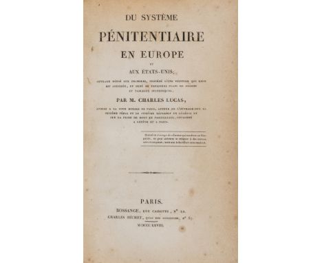 NO RESERVE Prisons.- Lucas (Charles) Du Système Pénitentiaire en Europe, vol. 1 only (of 3), first edition, 4 folding engrave