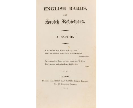 [Byron (George Gordon Noel, Lord)] English Bards, and Scotch Reviewers. A Satire, first edition, lacking half-title but with 