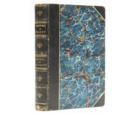 Nelson.- Nelson (Horatio) The Letters of Lord Nelson to Lady Hamilton, 2 vol. in 1, half titles, extra illustrated with engra