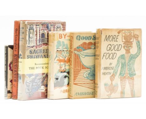 NO RESERVE Heath (Ambrose) More Good Food, first edition, illustrations by Bawden, 1933; Good Soups, 1935, ink ownership insc