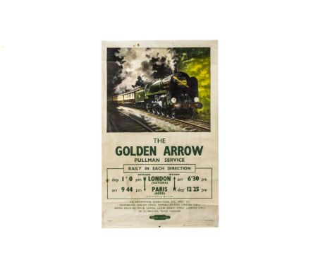 An original British Railways Poster  'The Golden Arrow' London - Paris Pullman Service, featuring painting of Britannia Class