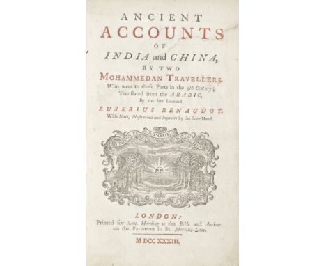 [SULAYMAN AL TAJIR AND ABU ZAYD HASAN IBN YAZID SIRAFI]Ancient Accounts of India and China by Two Mohammedan Travellers, Who 