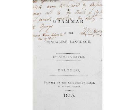 CHATER (JAMES)A Grammar of the Cingalese Language, FIRST EDITION,  with initial and final blanks, neat repair to blank upper 