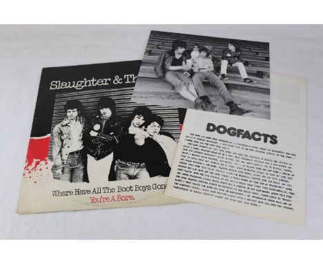 PUNK PROMO 12? + PRESS PACK - SLAUGHTER AND THE DOGS - WHERE HAVE ALL THE BOOT BOYS GONE.  1977 DEMO PROMO COPY + 7 PAGE ?DOG