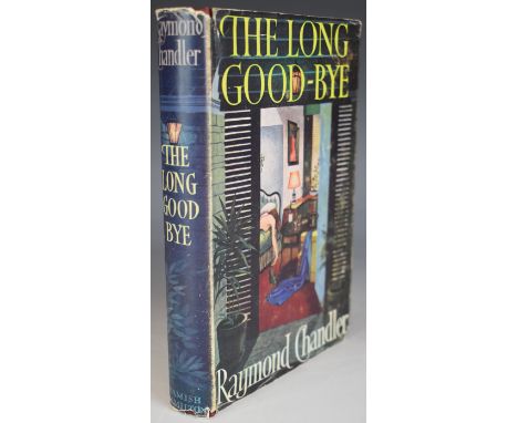 Raymond Chandler The Long Goodbye published Hamish Hamilton 1953 first edition, bound in publisher's cloth with silver letter