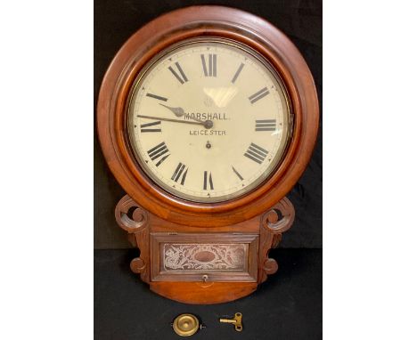 A late Victorian mahogany wall clock, the 29.5cm diam, inscribed Marshall, Leicester, Roman numerals, single winding hole, th