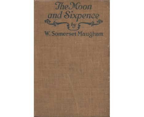 The Moon and Sixpence. By Somerset Maugham. Published by George H. Doran Co. New York. 1st American edition 1919. 314 pages. 