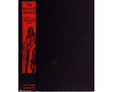 G. D. H and M. Cole Big Business Murder 1st US Edition 1935Published by The Crime Club. From single vendors book collection. 