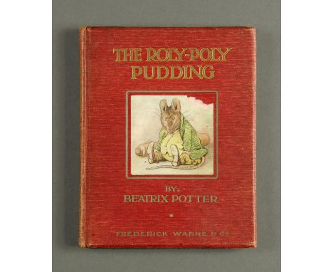 One volume "The Roly-Poly Pudding" Beatrix Potter, first Edition, first issue with "All Right Reserved" printed on title page