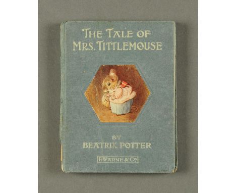 Beatrix Potter "The Tale of Mrs Tittlemouse" 1910 First Edition.  * "Nellie's Little Book" on verso of title page. * "Copyrig