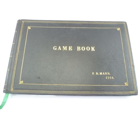 GAME BOOK, P.R. MANN, 1914 Large format, leather bound with gilt tooling and title inscription, 37mm x 24mm, being an accurat