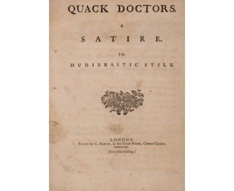 Poetry.- Quack doctors. A satire. In hudibrastic stile, first edition, title with woodcut floral ornament, woodcut head-piece