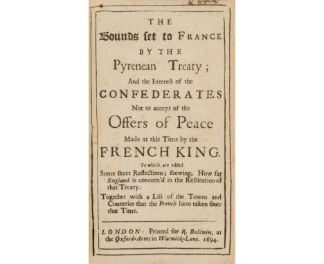 NO RESERVE France.- Bounds set to France by the Pyrenean Treaty (The); and the interest of the Confederates not to accept the