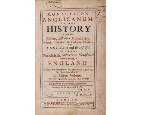 Dugdale (Sir William) Monasticon Anglicanum, or, the History of the Ancient Abbies and Other Monasteries..., title in red and