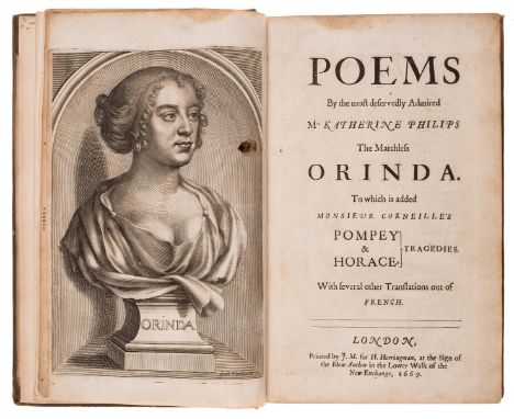 Philips (Katherine) Poems ... The Matchless Orinda. To which is added Monsieur Corneille's Pompey & Horace, Tragedies, engrav
