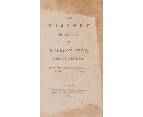 Author's first book.- [Godwin (William)] The History of the life of William Pitt, Earl of Chatham, first edition, the author'