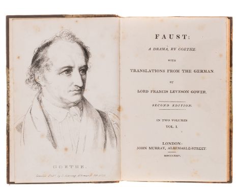 Goethe (Johann Wolfgang von) Faust: A Drama...with translations from the German by Lord Francis Leveson Gower, 2 vol., second