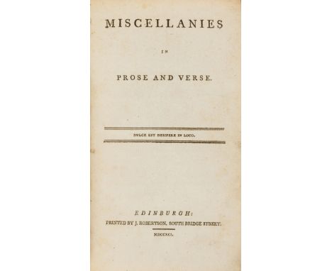 NO RESERVE [Gardenstone (Francis Garden, Lord), attributed to] Miscellanies in Prose and Verse, first edition, a couple small