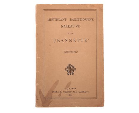 Danenhower [John W.] Lieutenant Danenhower's Narrative of the Jeannette, Boston; Osgood, 1882, portrait frontis, plate, doubl