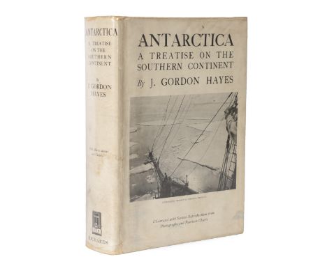 Hayes (J. Gordon) Antarctica, A Treatise on the Southern Ocean, Richards Press, 1928, first edition, plates and maps as calle