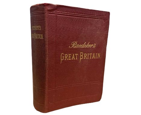 K BAEDEKER: GREAT BRITAIN - A HANDBOOK FOR TRAVELLERS. London, Dulau and Co, 1894. Various coloured maps and charts within, a