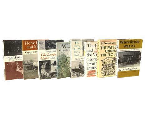 GEORGE EWART EVANS: 8 Titles: FROM MOUTHS OF MEN; HORSE POWER AND MAGIC; THE LEAPING HARE; ACKY; THE DAYS THAT WE HAVE SEEN; 