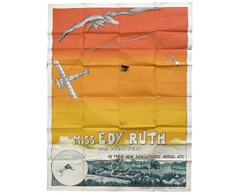 A large vintage Circus poster for Belgian Aero-Acrobat, Miss Edy Ruth and partner. Size approximately 158 x 120cmSignificat t
